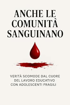 Copertina di Anche le comunità sanguinano